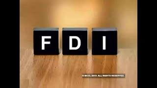 Govt to release final blueprint on big ticket FDI reform soon