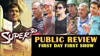 SUPER 30 PUBLIC REVIEW | First Day First Show | Hrithik Roshan