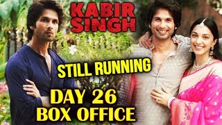KABIR SINGH DAY 26 COLLECTION | BOX OFFICE | Still Running | Shahid Kapoor | Kiara Advani