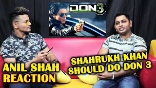 Shahrukh Khan Should Do DON 3, Says Salman Khans Biggest Fan ANIL SHAH