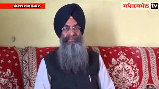 SGPC MAMBER SAY AKALI DAL IS ONLY ONE PARTY FOR PUNJABIS