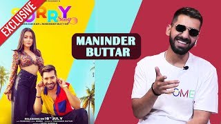 Sorry Song Success | Maninder Buttar Exclusive Interview | Neha Kakkar