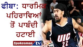 FIBA lifts ban Patka bans, Sikhs players can play with Patka