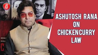 Ashutosh Ranas Hard Hitting Take On Chicken Curry Law