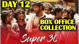 SUPER 30 | DAY 12 OFFICIAL Collection | BOX OFFICE | Hrithik Roshan | Mrunal Thakur