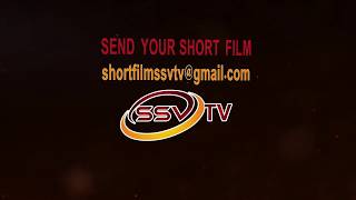 BIG OPPORTUNITY FOR CREATIVE SHORT FILM MAKER'S  SEND YOUR SHORT FILM TO shortfilmssvtv@gmail.com
