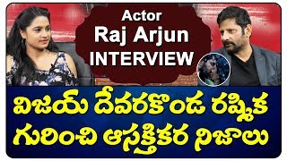 Actor Raj Arjun Exclusive Interview | Dear Comrade Movie | Telugu Latest Interviews 2019
