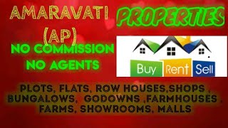 AMARAVATI- AP - PROPERTIES - Sell |Buy |Rent | - Flats | Plots | Bungalows | Row Houses | Shops|