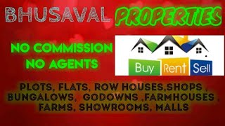 BHUSAVAL    PROPERTIES - Sell |Buy |Rent | - Flats | Plots | Bungalows | Row Houses | Shops|