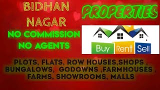 BIDHAN NAGAR  PROPERTIES - Sell |Buy |Rent | - Flats | Plots | Bungalows | Row Houses | Shops|