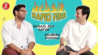 Rapid Fire With Rajneish Duggall & Kunaal Roy Kapur