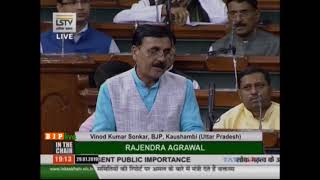Shri Vinod Kumar Sonkar raising 'Matters of Urgent Public Importance' in Lok Sabha