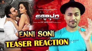 Enni Soni Teaser Reaction | Saaho | Prabhas, Shraddha Kapoor | Guru Randhawa | Releasing 2 Aug