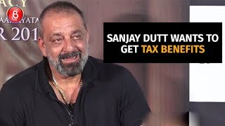Sanjay Dutt On His Age I Think Now Im In The Category Of Getting 'Tax Benefits'