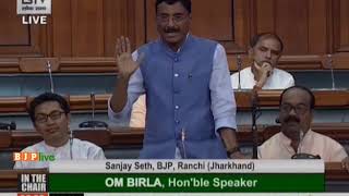 Shri Sanjay Seth raising 'Matters of Urgent Public Importance' in Lok Sabha