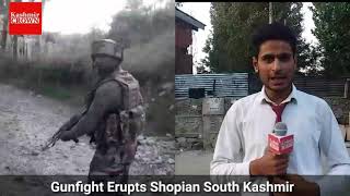 Gunfight erupts  in south kashmir shopian district