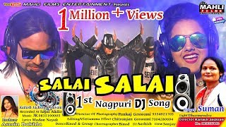 #Salai Salai#Singer Suman#New HD Nagpuri vidio Song 2019-Full Hd 10180P