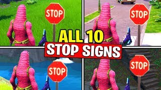 ALL 10 STOP SIGN LOCATIONS! DESTROY STOP SIGNS WITH THE CATALYST OUTFIT FORTNITE SEASON X