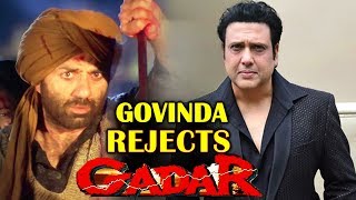 Govinda Claims He Was Offered GADAR Before Sunny Deol