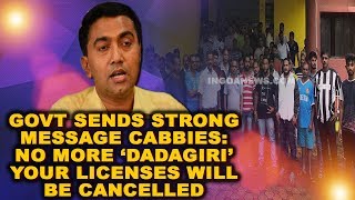 No More 'Dadagiri' Your Licenses Will Be Cancelled: CM