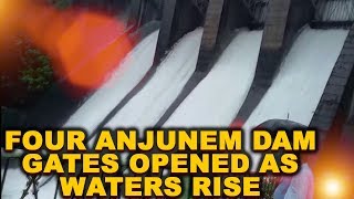 Four Anjunem dam gates opened as waters rise, warning issued