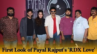 First Look of Payal Rajput's 'RDX Love' Movie First Look Launch By Venkatesh