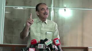LoP Rajya Sabha Ghulam Nabi Azad addresses media on scrapping of Article 370