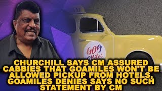 GoaMiles Won't Be Allowed Pickup From Hotels- Churchill, GM Denies Says No Such Statement By CM