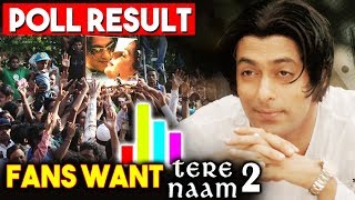 Salman Khan FANS Want TERE NAAM SEQUEL | POLL RESULT