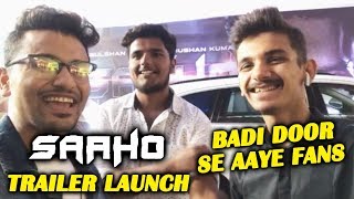 Prabhas Die Hard Fans At SAAHO Trailer Launch | Shraddha Kapoor