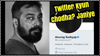 Why Anurag Kashyap Left Twitter?