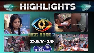 Bigg Boss Telugu Season 3 Episode 20 Highlights | Bigg Boss Latest News | Top Telugu TV
