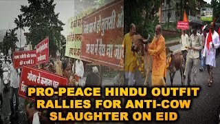 Pro-peace Hindu Outfit rallies for Anti-cow slaughter On Eid Day