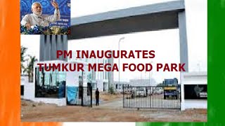PM INAUGURATES MEGA FOOD PARK IN TUMKUR | PMO