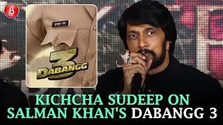 Kichcha Sudeep Talks On Being Called For Salman Khan's Dabangg 3