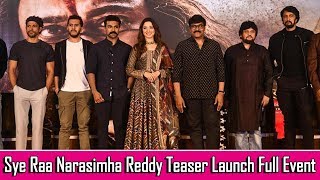Sye Raa Narasimha Reddy Teaser Launch Full Event | Chiranjeevi | Ram Charan | Surender Reddy