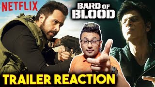 Bard Of Blood Official Trailer Reaction | Review | Emraan Hashmi | Shahrukh Khan | Netflix
