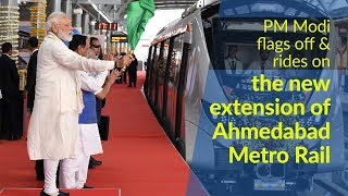 PM Modi flags off and rides on the new extension to Metro Rail projects in Ahmedabad, Gujarat | PMO