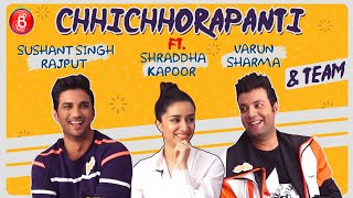 CRAZY Conversation With Chhichhore Gang | Sushant Singh Rajput | Shraddha Kapoor | Varun Sharma