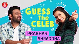 Prabhas Can't Stop Laughing At Saaho Co-Star Shraddha Kapoor's Funny Antics | Guess The Celeb