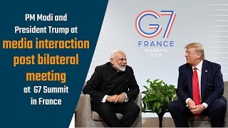 PM Modi and US President Trump at media interaction post bilateral meeting at G7 Summit in France