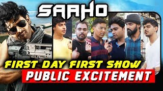 SAAHO PUBLIC EXCITEMENT | First Day First Show | Prabhas | Shraddha Kapoor