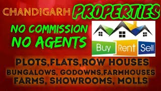 CHANDIGARH     PROPERTIES - Sell |Buy |Rent | - Flats | Plots | Bungalows | Row Houses | Shops|