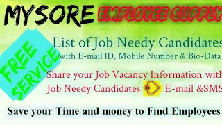 MYSORE    EMPLOYEE SUPPLY   ! Post your Job Vacancy ! Recruitment Advertisement ! Job Information 12