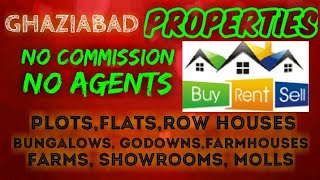 GHAZIABAD    PROPERTIES   Sell Buy Rent    Flats  Plots  Bungalows  Row Houses  Shops 1280x720 3 78M