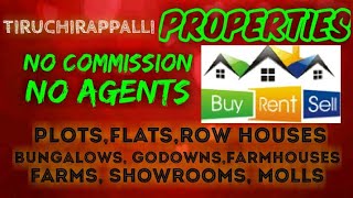 TIRUCHIRAPPALLI      PROPERTIES   Sell Buy Rent    Flats  Plots  Bungalows  Row Houses  Shops 1280x7