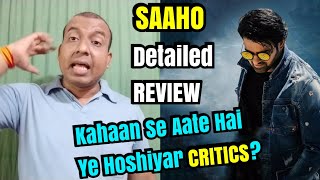 SAAHO Movie DETAILED Review With My Reactions On Film Critics