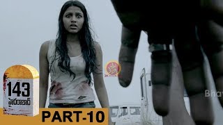 143 Hyderabad Part 10  - Latest Telugu Movies - Sai Dhanshika