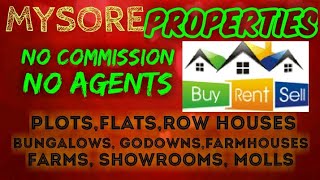 MYSORE    PROPERTIES   Sell Buy Rent    Flats  Plots  Bungalows  Row Houses  Shops 1280x720 3 78Mbps