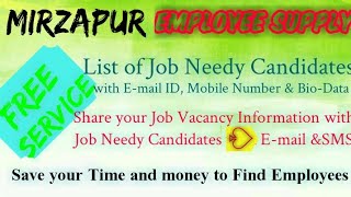 MIRZAPUR EMPLOYEE SUPPLY   ! Post your Job Vacancy ! Recruitment Advertisement ! Job Information
